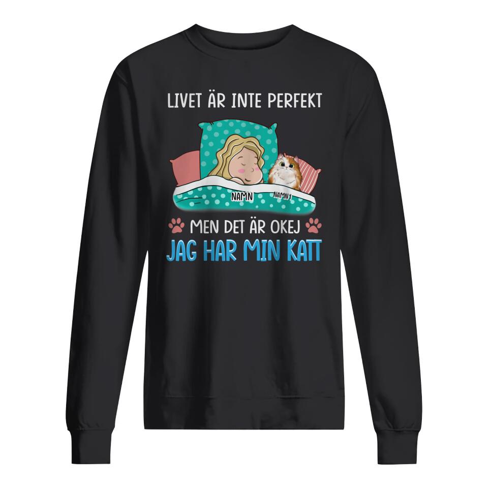 Personlig T-skjorte for katteelskere | Personlige gaver til katteelskere | Livet er ikke perfekt Jeg har katten min