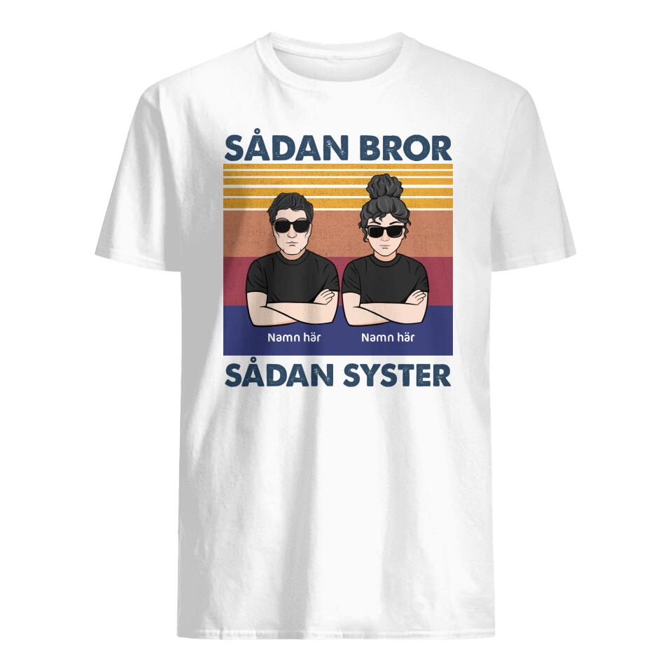 Personlig T-shirt till Bror Syster | Personlig presenter till Bror Syster | Sådan Bror Sådan Syster
