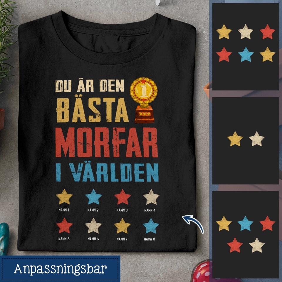 Personlig t-shirt till MorFarfar| Personlig presenter till Farfar| Du är den bästa morfar i världen