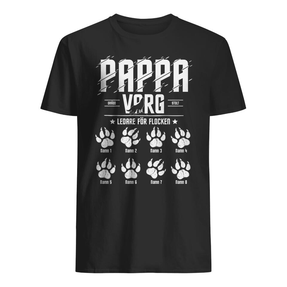 Personlig t-shirt till pappa | Personlig presenter till far | Pappa Varg Orädd Stolt Ledare För Flocken