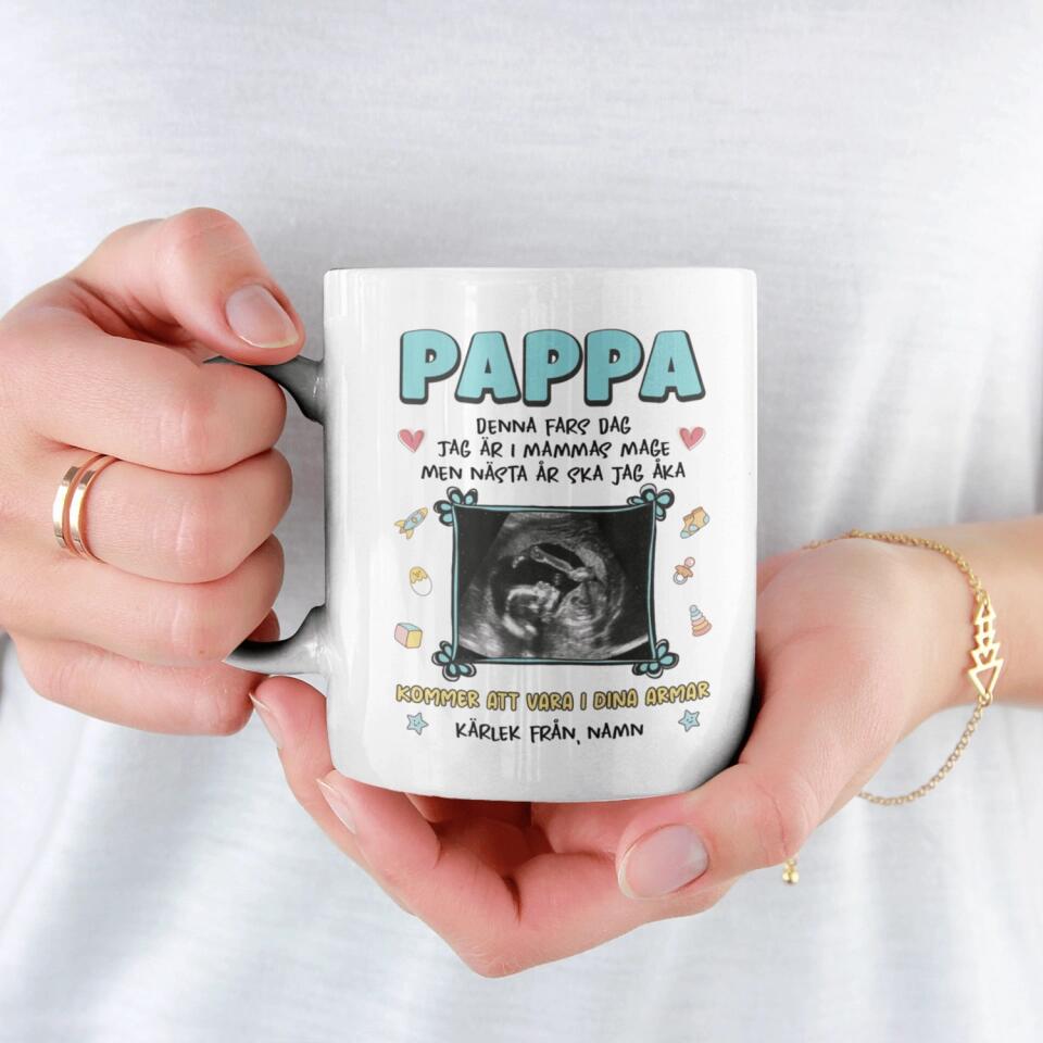 Jag är i mammas mage - Anpassad ultraljudsfotomugg till Första fars dag