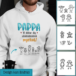 Personlig t-shirt till pappa | Personlig presenter till far | Pappa Vi älskar dig såååååååååå mycket!