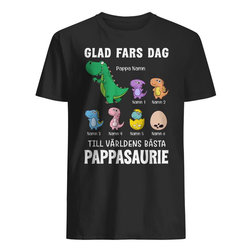 Personlig t-shirt till pappa - Glad Fars Dag Till Världens Bästa Pappasaurie