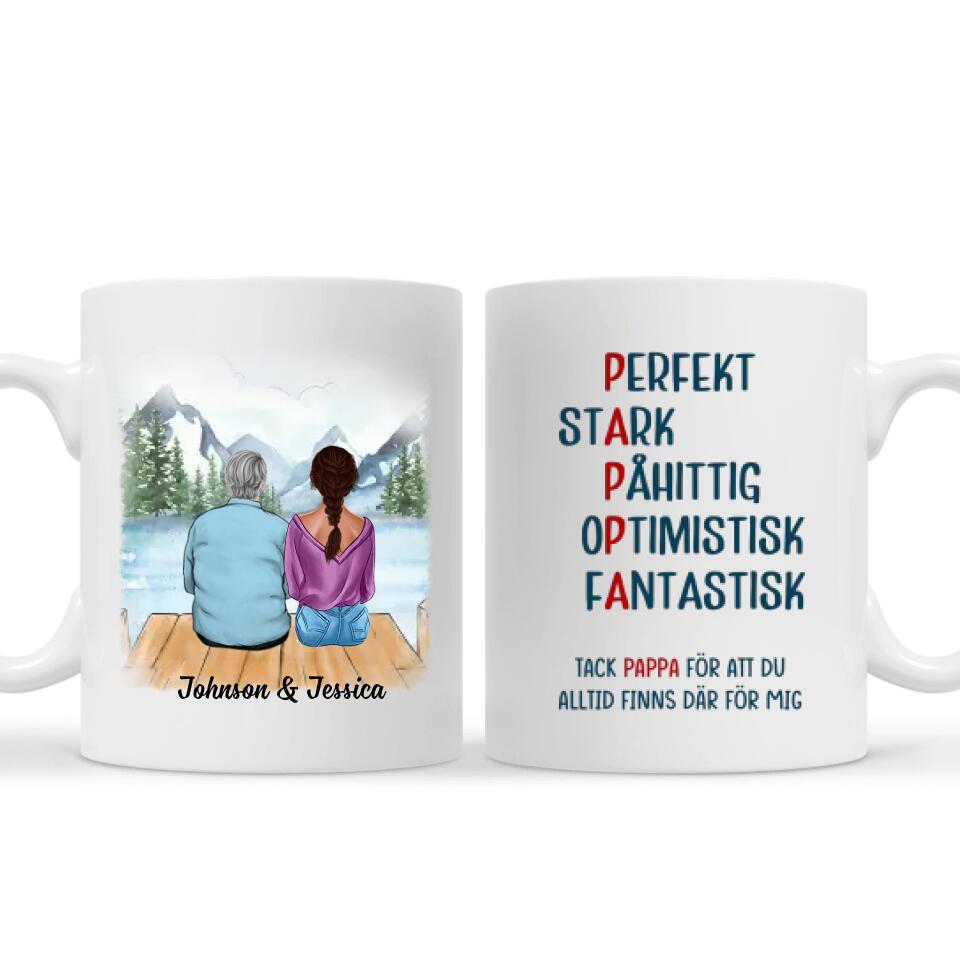 Personlig mugg till pappa | Personlig presenter till far | Tack Pappa För att du Alltid finns Där för Mig