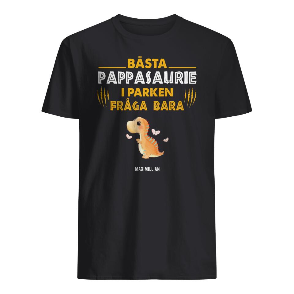 Personlig t-shirt till pappa | Personlig presenter till far | Bästa Pappasaurie i parken