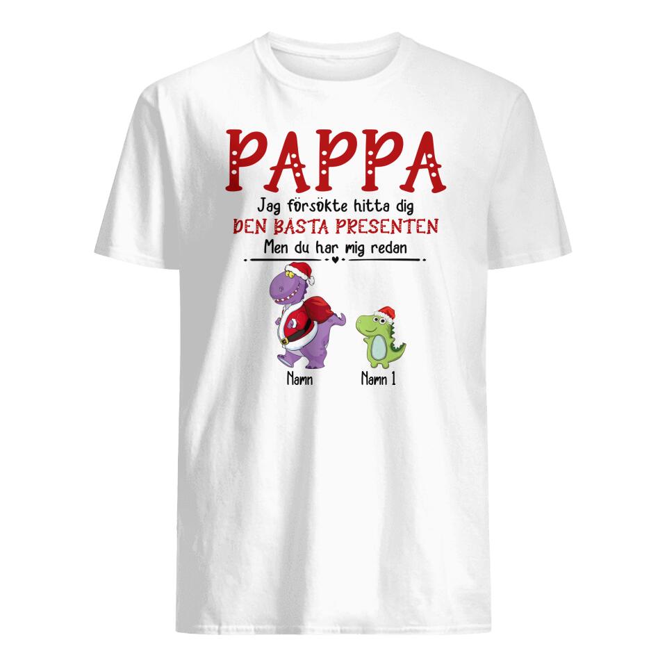 Personlig t-shirt till pappa - Den Bästa Presenten Till Pappa