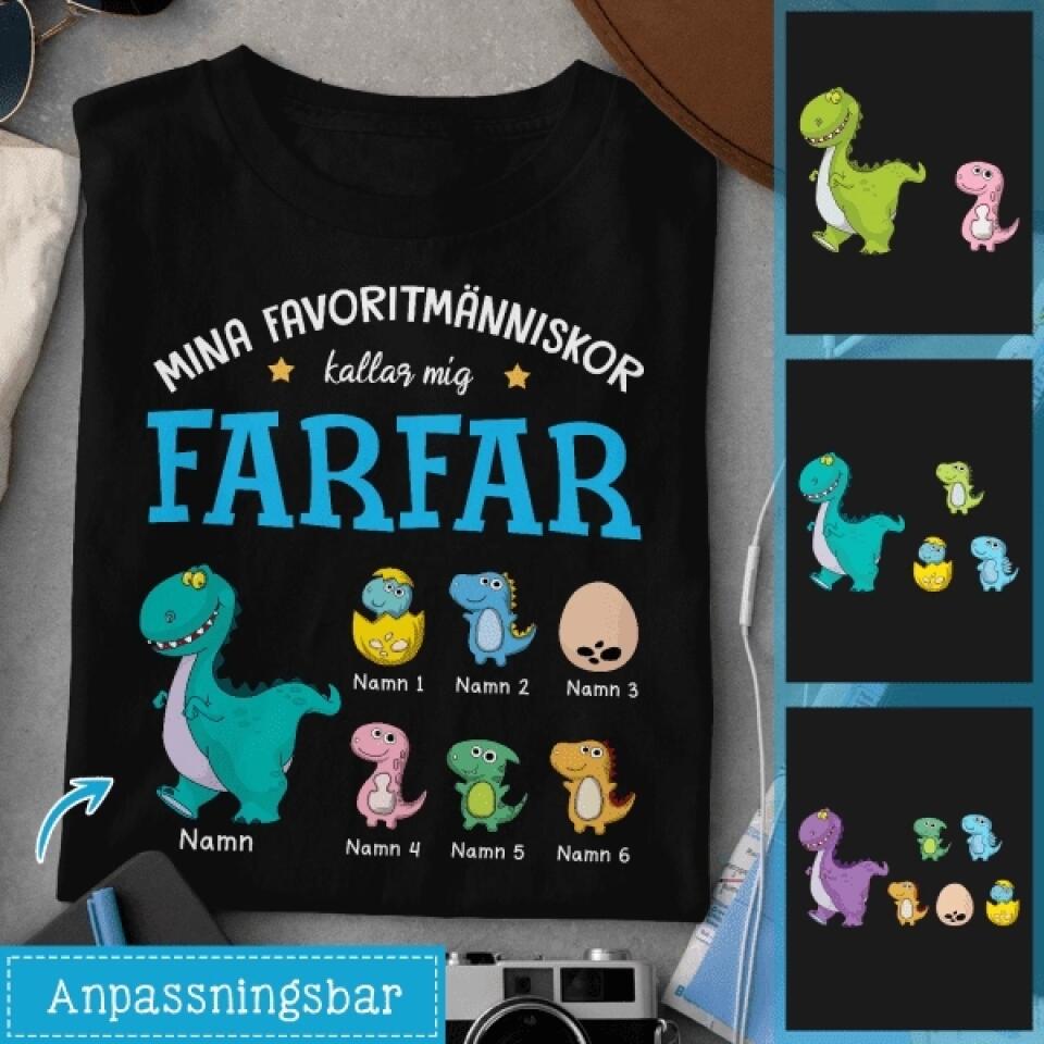 Favoritmänniskor Kallar Mig Farfar - Personlig T-shirt till Farfar Morfar