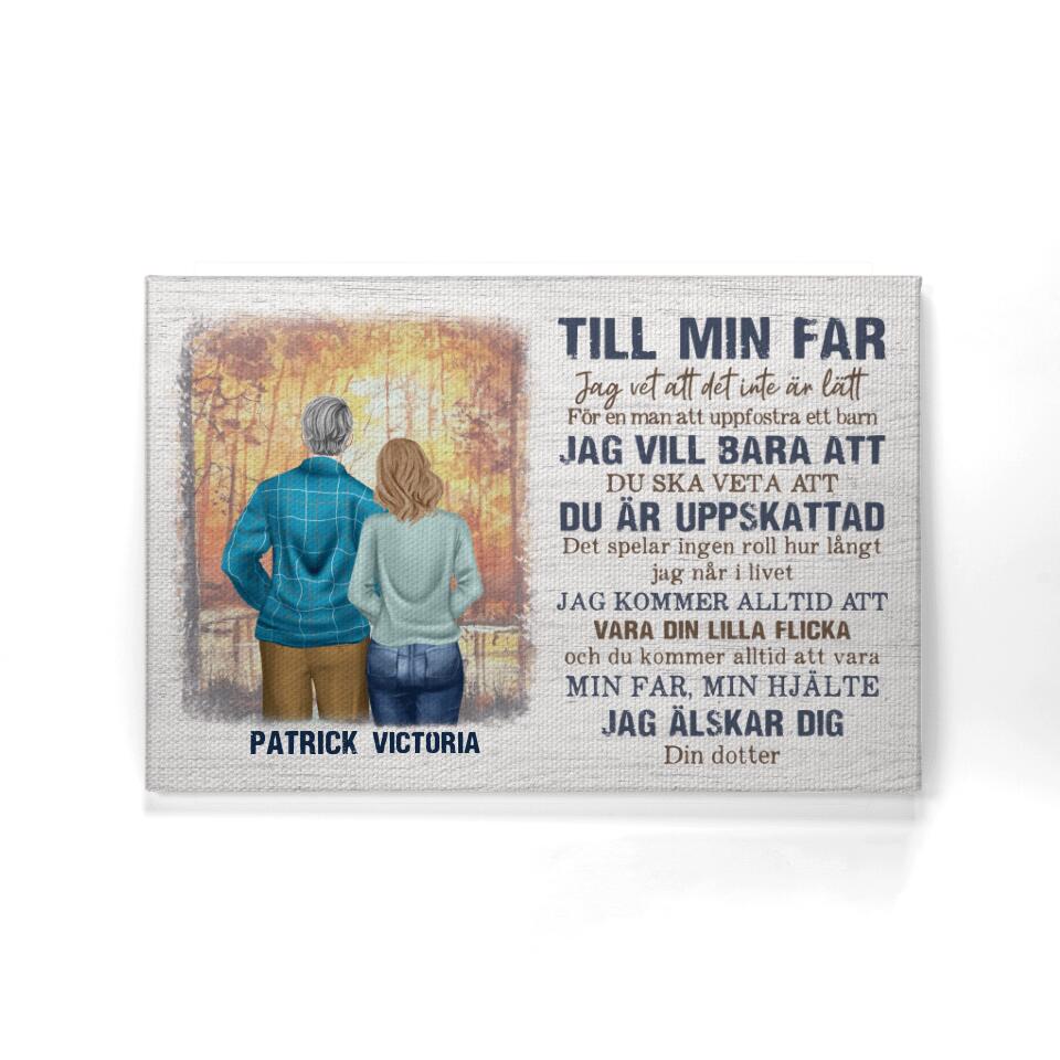 Personlig Kanvas till pappa | Personlig presenter till far från dotter | Till min far Din dotter