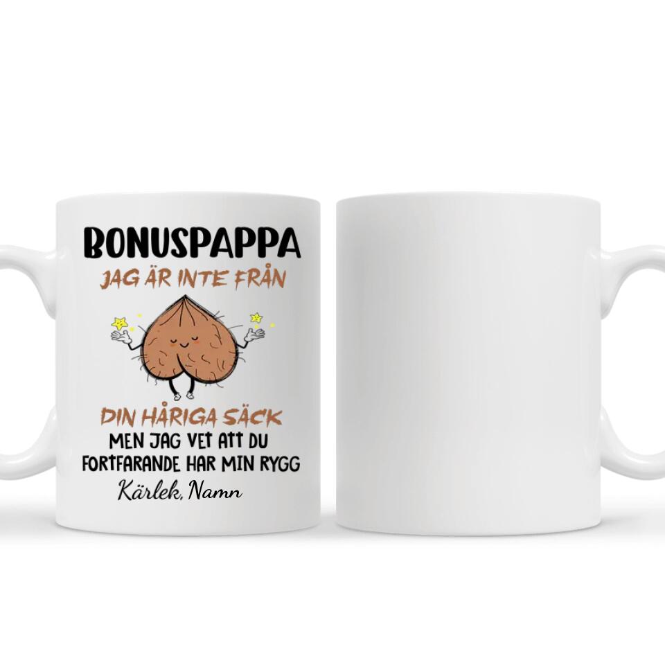 Personlig mugg till bonuspappa | Personlig present till far | Rolig mugg med text Jag är inte från din håriga säck