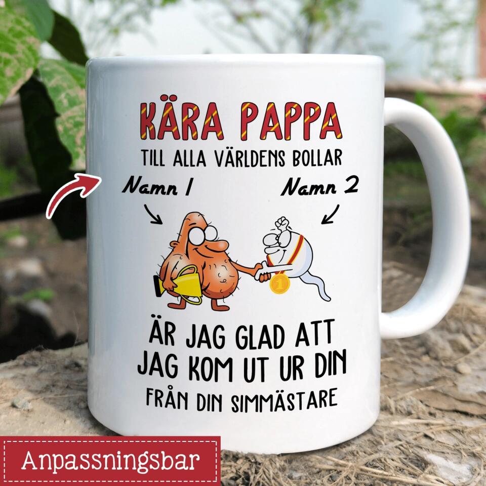 Personlig mugg till nybliven pappa | Personlig presenter till far | rolig mugg är jag glad att  jag kom ut ur din Från din simmästare