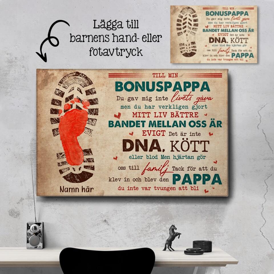 Personlig Kanvas till pappa | Personlig presenter till far | Till min Bonuspappa Du gav mig inte  livets gåva 