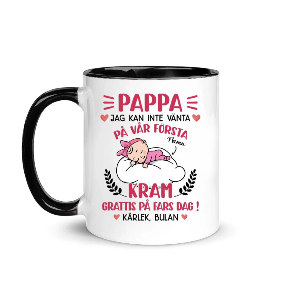 Personlig krus til pappa - pappa jeg gleder meg til vår første klem Gratulerer med farsdagen!