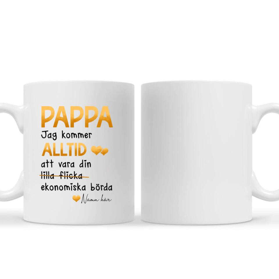 Personlig mugg till pappa | Personlig present till far | Jag kommer alltid att vara din lilla flicka