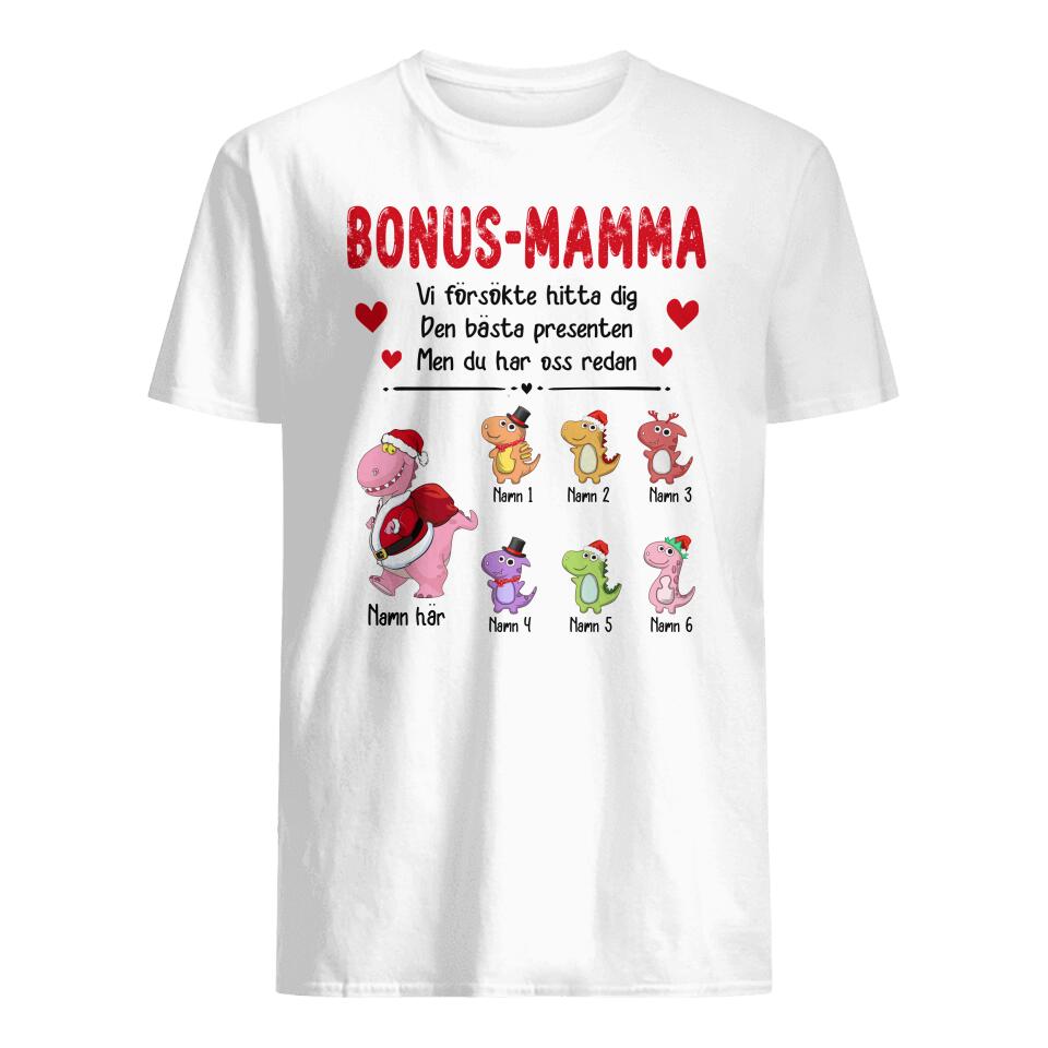 Personlig T-shirt till Bonusmamma | Personlig presenter till Bonusamma | Den Bästa Presenten