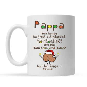 Personlig mugg till Pappa | Personlig presenter till Far | rolig julklapp till pappa