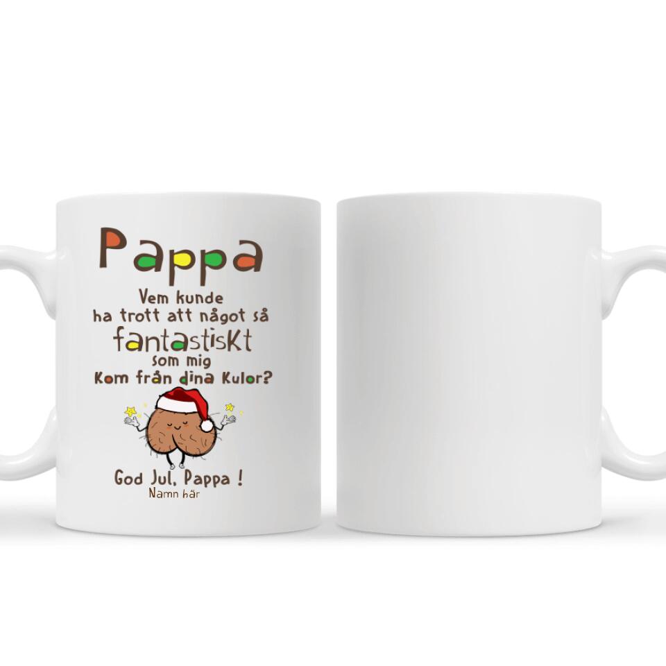 Personlig mugg till Pappa | Personlig presenter till Far | rolig julklapp till pappa
