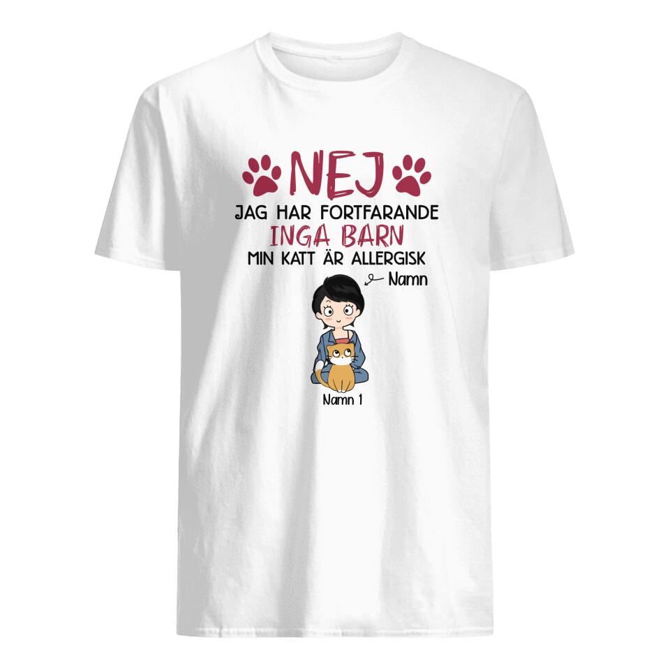 Personlig T-shirt till Kattälskare | Personlig presenter till Kattälskare | Mina Katter Är Allergiska