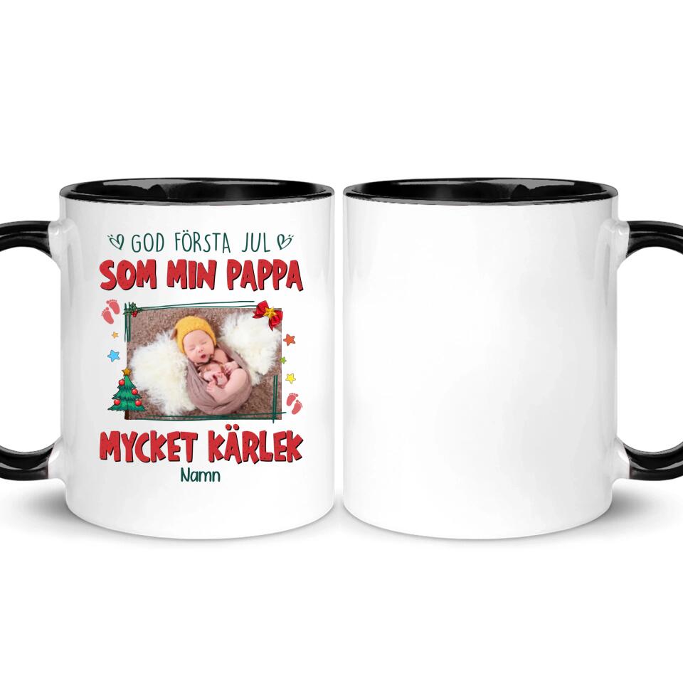 Personlig mugg till Pappa| Personlig presenter till far | mugg med bild God första jul som min pappa