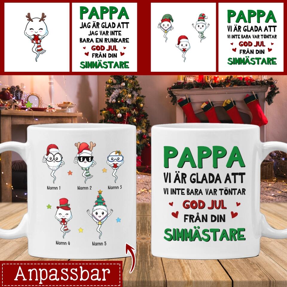 Personlig krus til pappa | Personlig gave til far | Morsomt krus med tekst pappa Vi er glade for at vi ikke bare var dust