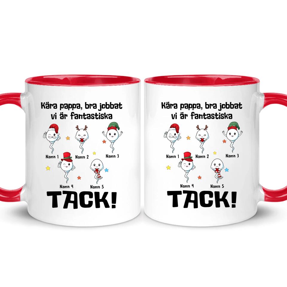 Personlig mugg till pappa | Personlig present till far | Kära pappa, bra jobbat vi är fantastiska