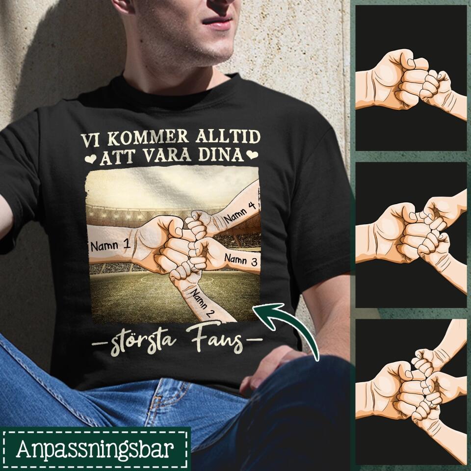 Personlig T-shirt till Pappa/far - Jag kommer alltid att vara ditt största fan