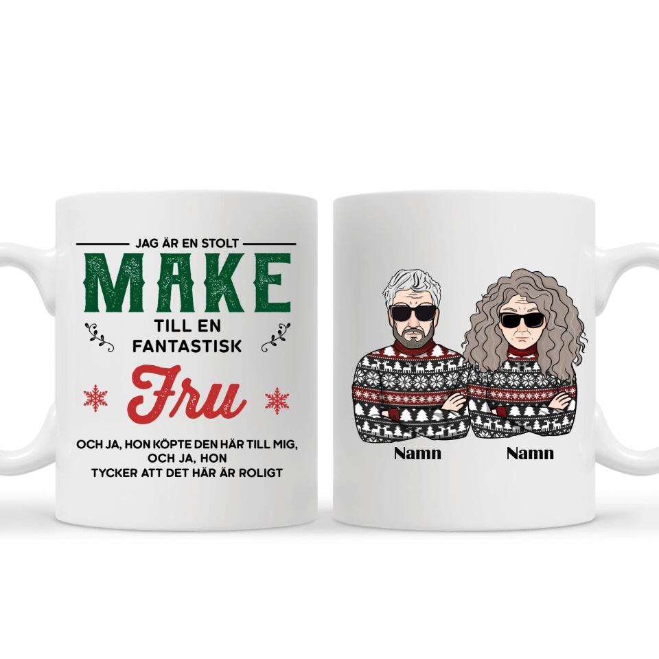 Personlig mugg till make | Personlig present till make | Jag är en stolt Make till en fantastisk Fru
