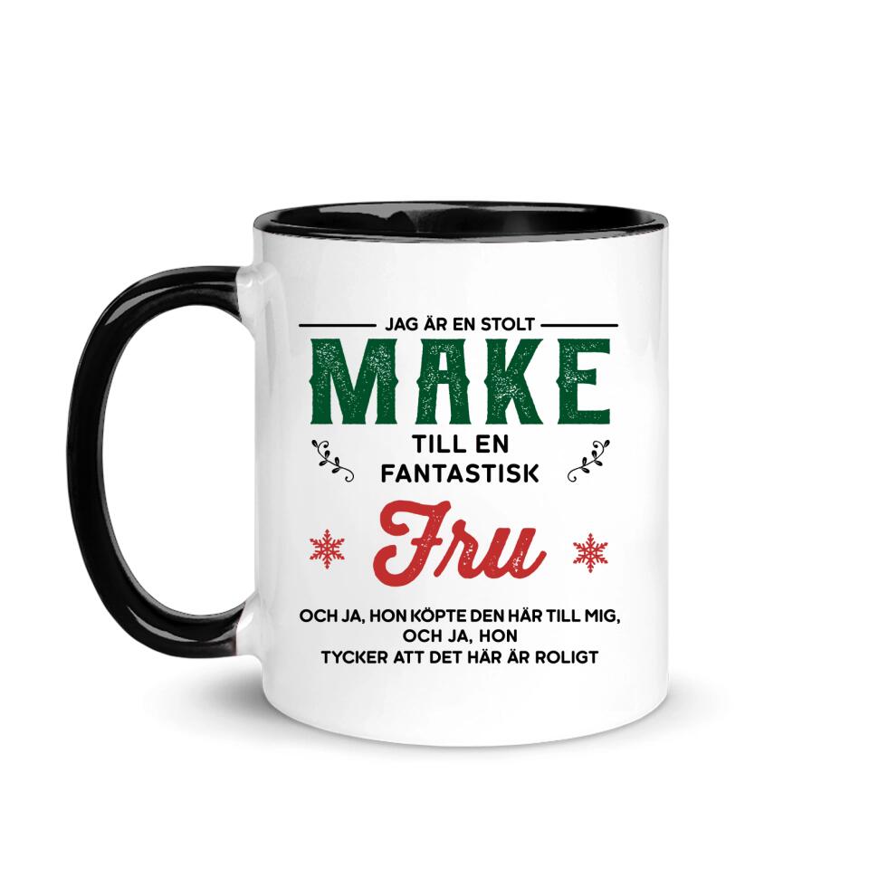 Personlig mugg till make | Personlig present till make | Jag är en stolt Make till en fantastisk Fru