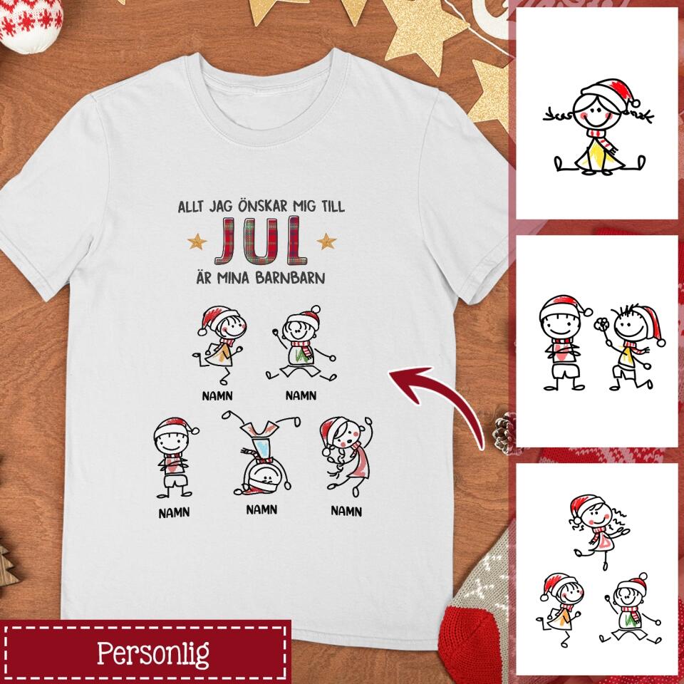Personlig T-shirt til bedstemor/bedstefar | Personlig gave til bedstemor/bedstefar | Alt jeg ønsker mig til jul er mine børnebørn