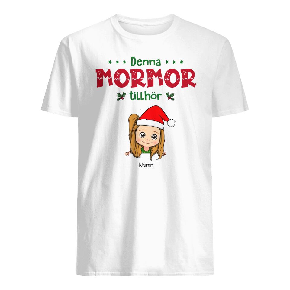 Personlig T-shirt till Mamma Farmor Mormor | Personlig present till Mamma Farmor Mormor | Denna mormor tillhör