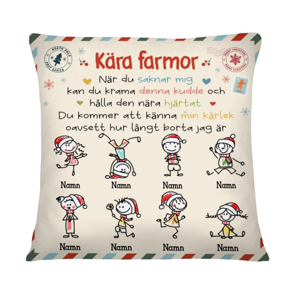 Personlig Kudde till mormor | Personlig presenter till farmor | Kära farmor mormor När du saknar mig  kan du krama denna kudde och hålla den nära hjärtat