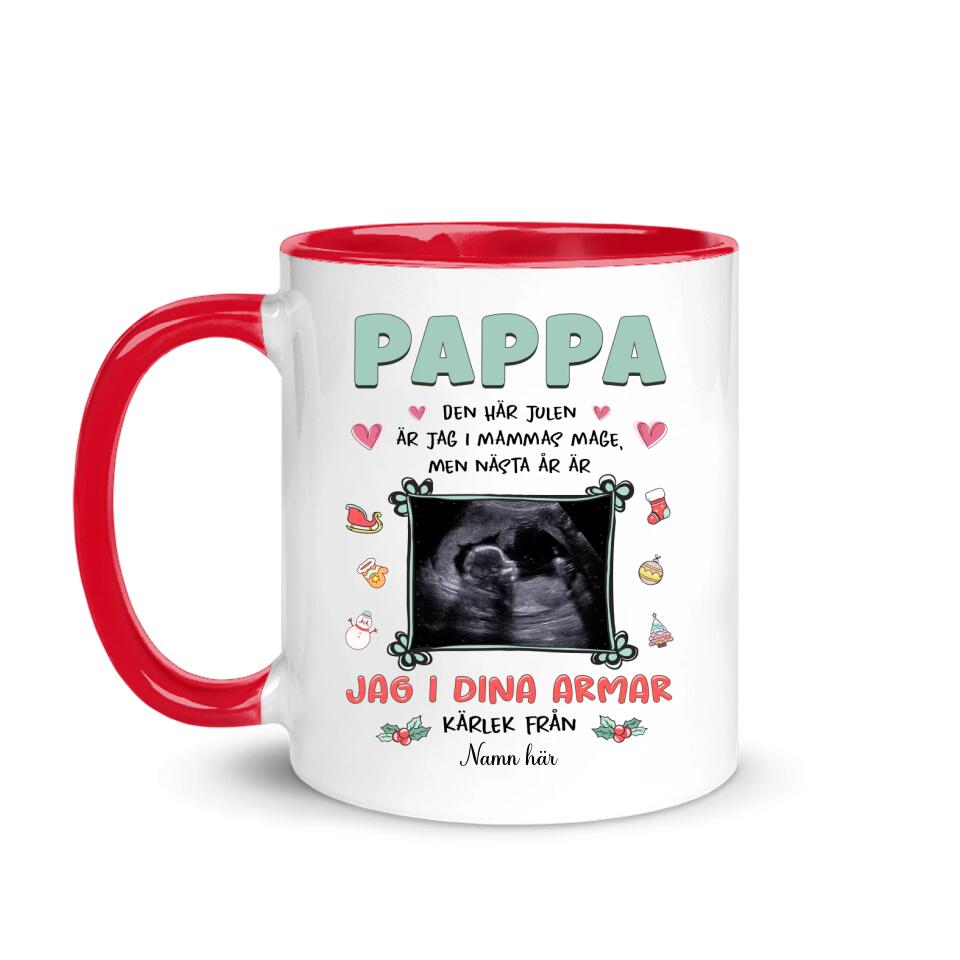 Personlig mugg till pappa | Personlig present till far | Pappa, den här julen är jag i mammas mage