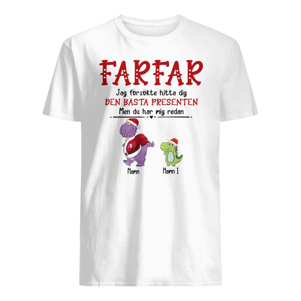 Personlig t-shirt till Farfar | Personlig presenter till Farfar | Den Bästa Presenten Till Farfar