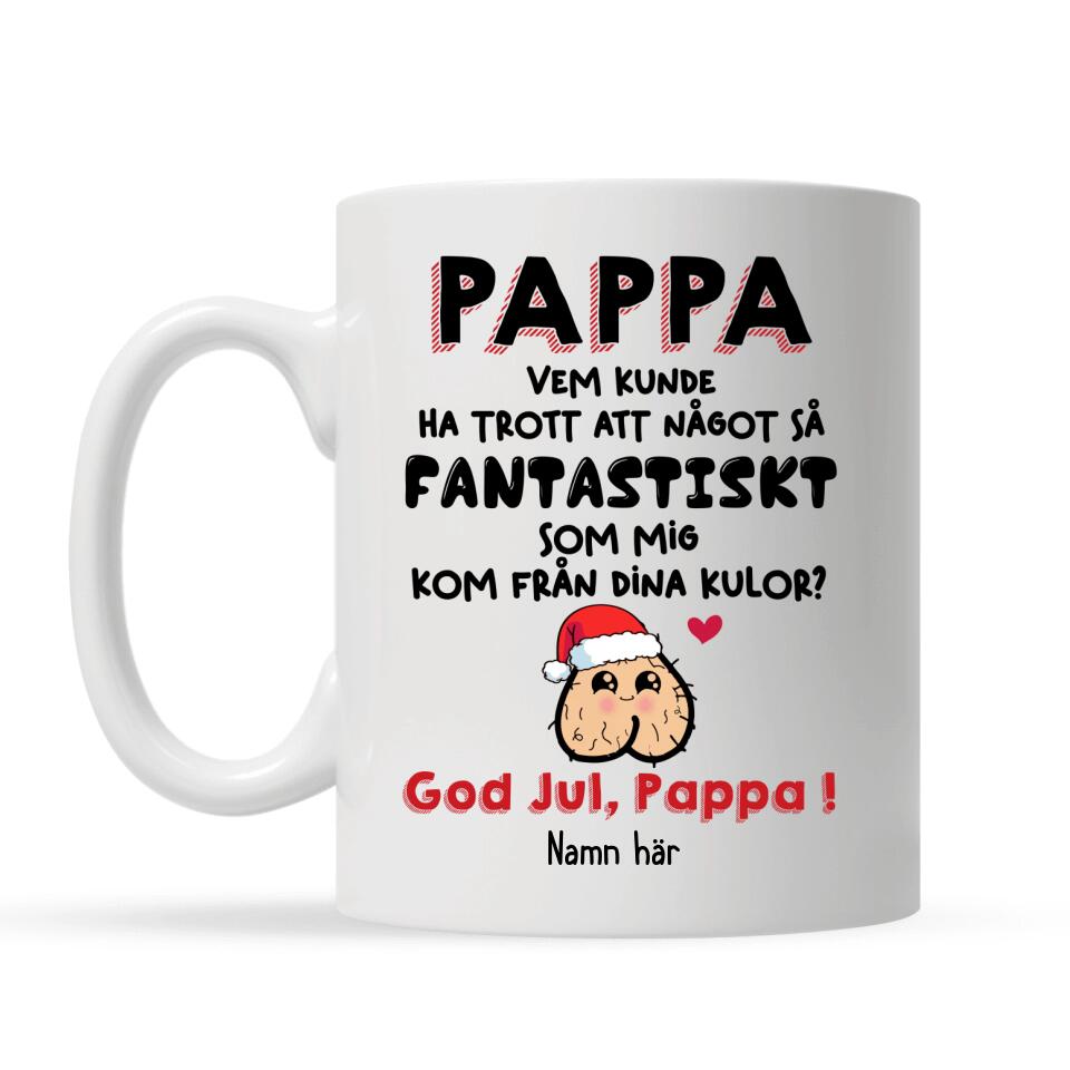 Personlig mugg till Pappa | Personlig present till Far | Rolig julklapp