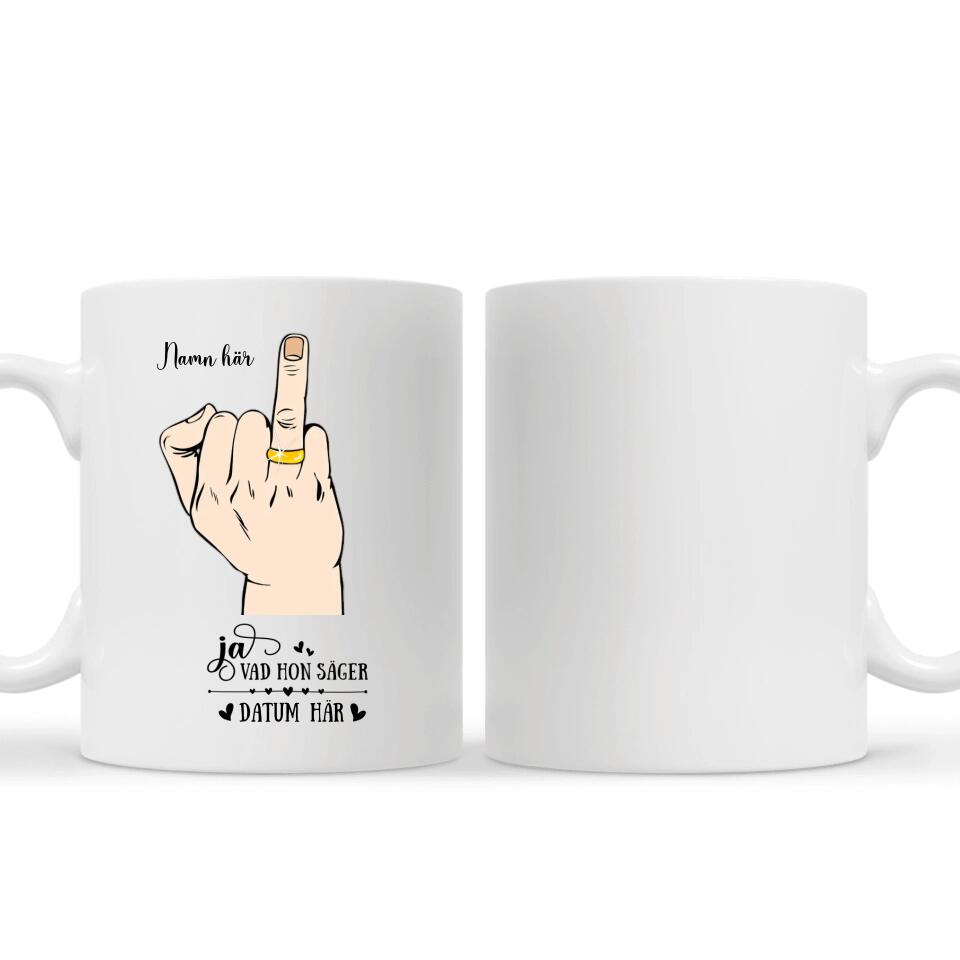 Personlig mugg till Make | Personlig presenter till Make | Ja Vad hon säger Ringfingerpar