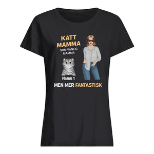 Personlig T-skjorte for katteelskere - Kattemor som vanlig Mamma, men mer fantastisk