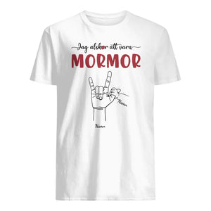 Personlig T-shirt till mamma - Jag älskar att vara mormor farmor mamma