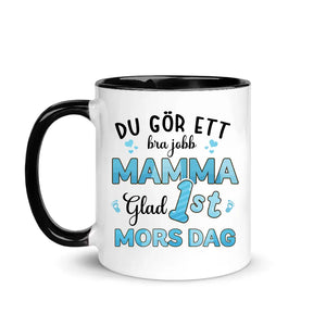 Personlig mugg till mamma | Personlig presenter till Mamma | Du gör ett bra jobb mamma Glad 1st mors dag