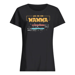 Personlig t-shirt till Mamma | Personlig present till Mor | Jag är din mamma Ljussabel