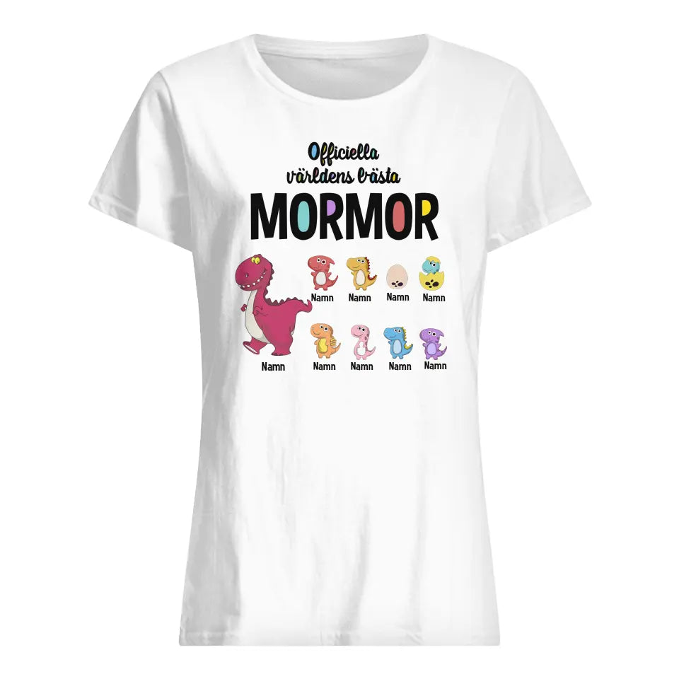 Personlig T-shirt till Mormor Farmor | Personlig present till Mormor Farmor | officiella världens bästa Mormor Farmor