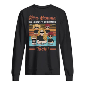 Personlig T-shirt till Mamma | Personlig present till Mor | Kära mamma Bra jobbat vi är grymma Tack!