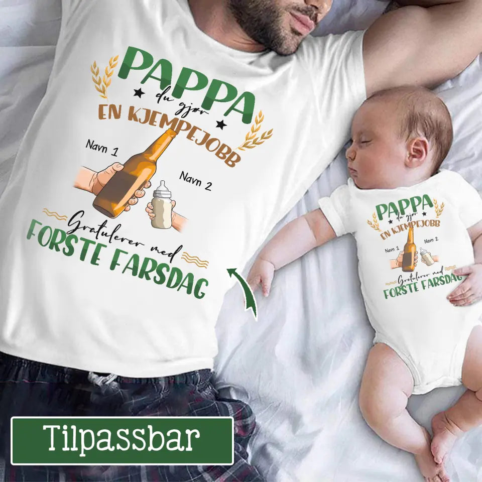Personlig t-skjorte til nybakt pappa | Personlig gave til nybakt far | Pappa du gjør en god jobb Gratulerer med farsdagen