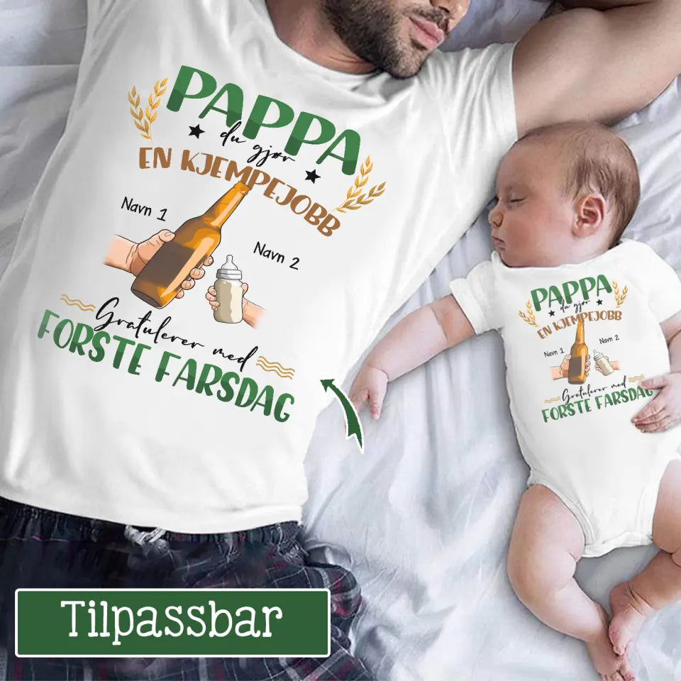 Personlig t-skjorte til Ny Pappa | Personlig gave til Ny Far | Pappa du gjør en kjempejobb Gratulerer med første farsdag