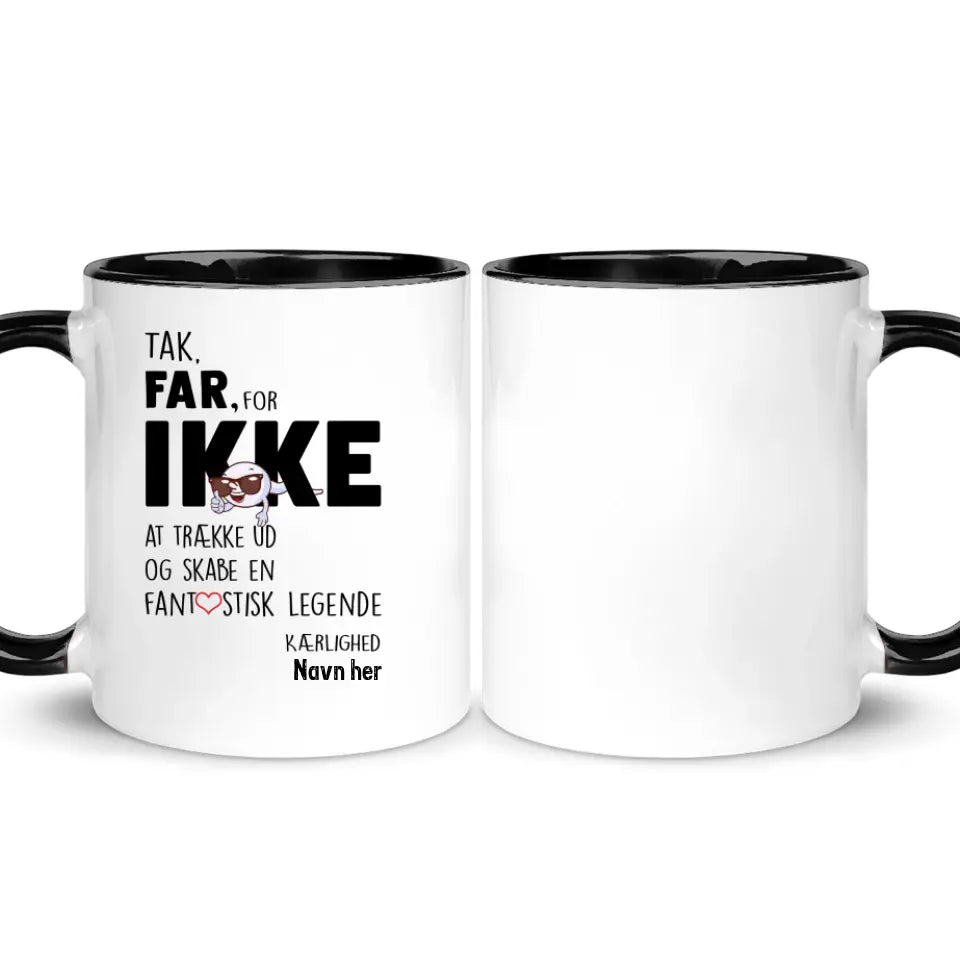 Personlig Pappa morsomt krus | Tilpasse gave til Pappa | Tak far for ikke at traekke ud og skabe en fantastisk legende