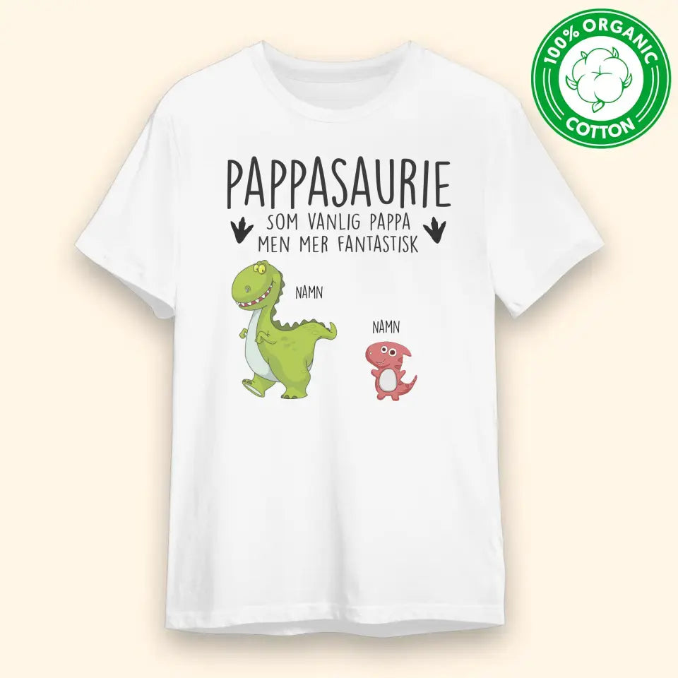 Ekologisk t-shirt till pappa | Personlig t-shirt till pappa | Pappasaurie fantastisk