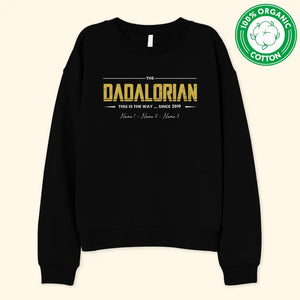 Organic T-shirt for Dad | Personalized gift for Father | The Dadalorian This is the way ... since