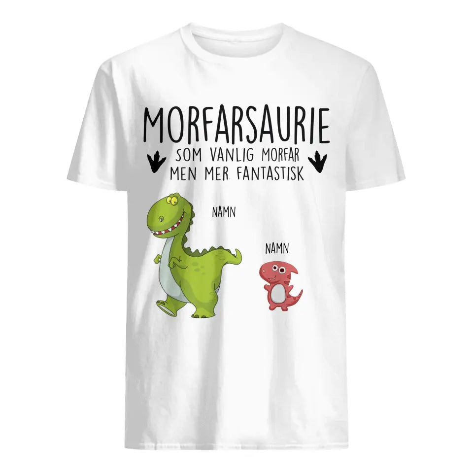 Personlig t-shirt till Morfar farfar - Morfarsaurie Farfarsaurie fantastisk