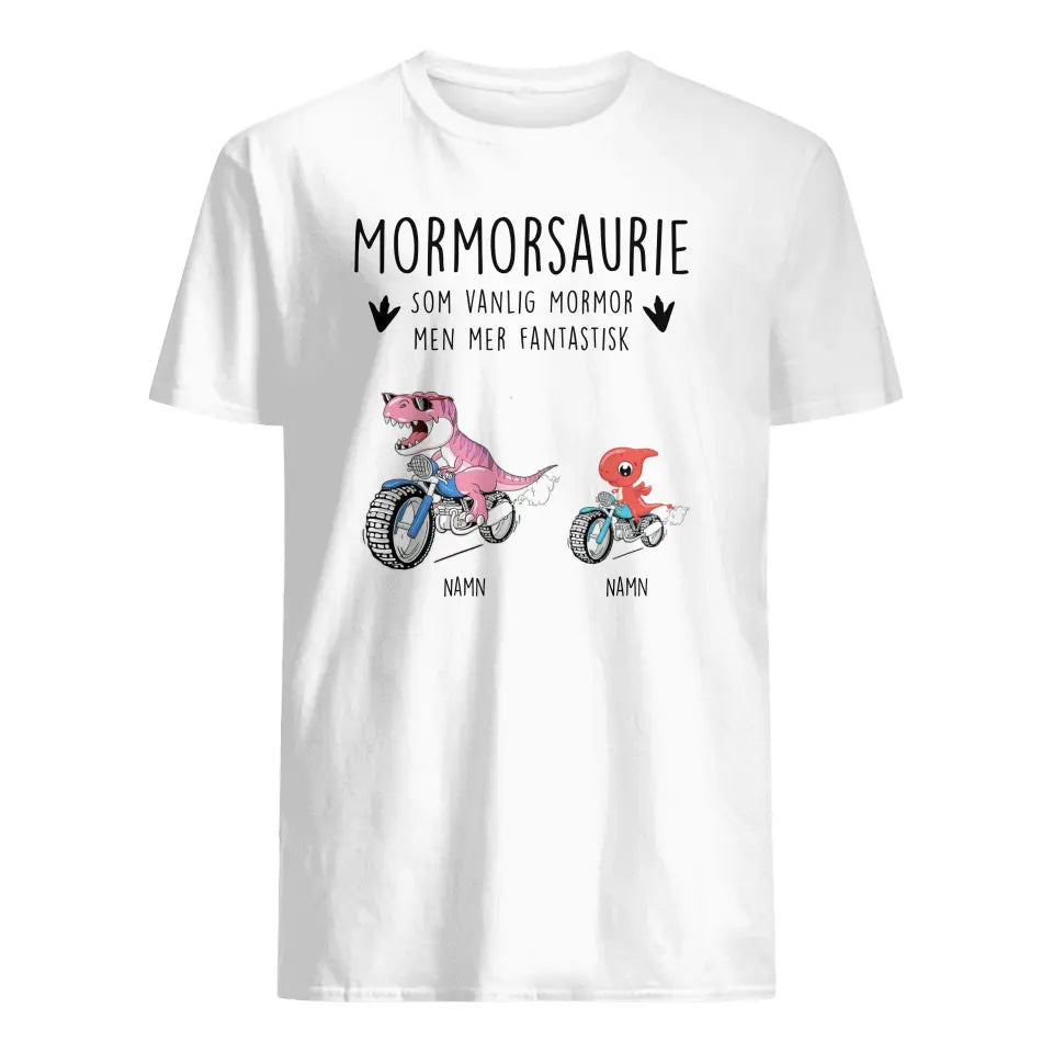 Personlig T-shirt till Mormor- Motorcykelälskare  Mormorsaurie