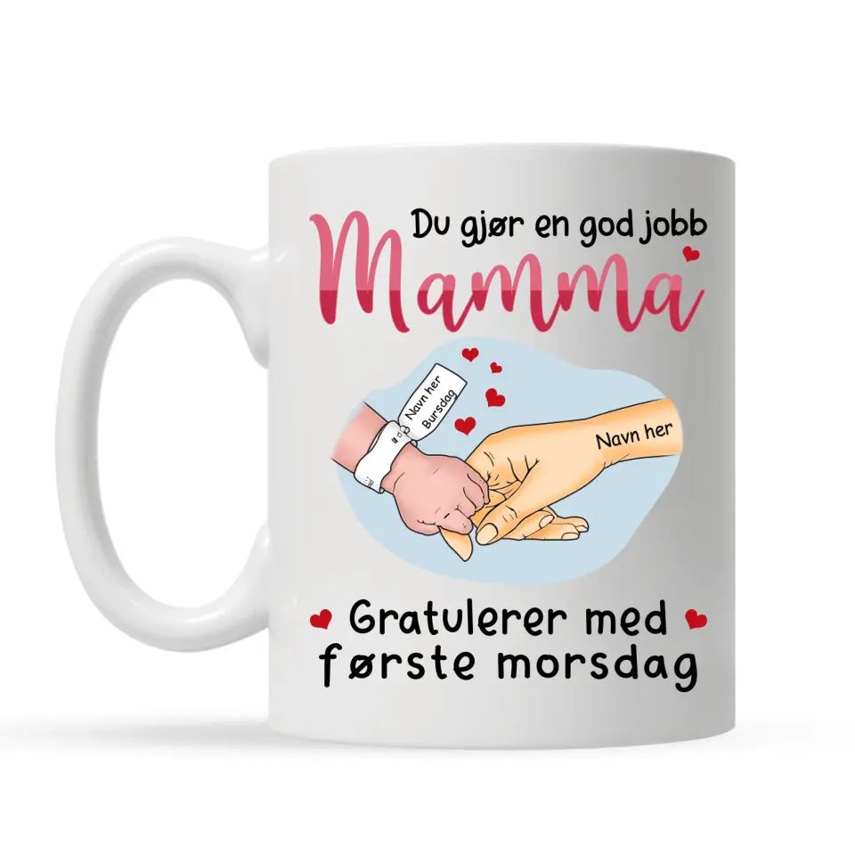 Personlig Mamma Kopp | Tilpasse gave til Mor | Gjør En God Jobb Mamma