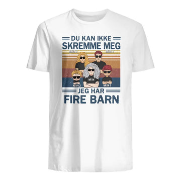 Personlig mor T-shirt | Tilpas gave til mor | Du kan ikke skræmme mig