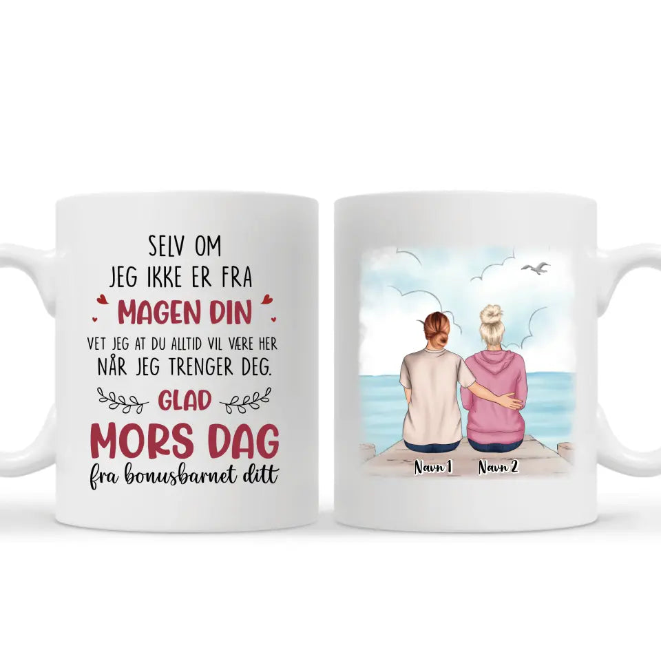 Personlig Bonusmamma Kopp | Tilpasse gave til Bonusmamma | Gad mors dag Bonusmamma selv om jeg ikke er fra magen din
